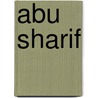 Abu Sharif by J.K. Mellis