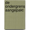 De ondergrens aangepakt door V. van der Heijden