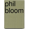 Phil bloom by Jan Groot