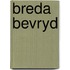 Breda bevryd