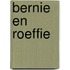 Bernie en Roeffie