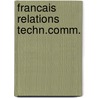 Francais relations techn.comm. by Noiret
