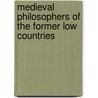 Medieval philosophers of the former Low Countries door R. Macken