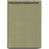 Helpdeskmedewerker by G. Noeken