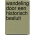 Wandeling door een historisch besluit