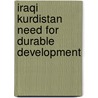 Iraqi kurdistan need for durable development door Onbekend