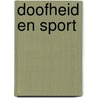 Doofheid en sport by C. Visscher