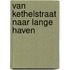 Van Kethelstraat naar Lange Haven