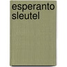 Esperanto sleutel by Unknown