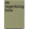 De regenboog forel door J. Gribnau