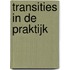 Transities in de praktijk