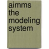 Aimms the modeling system door Bisschop