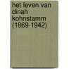 Het leven van Dinah Kohnstamm (1869-1942) door Onbekend