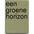 Een groene horizon