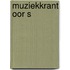Muziekkrant oor s