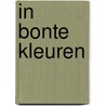 In bonte kleuren by Rossum