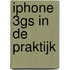 iPhone 3GS in de praktijk