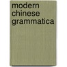 Modern chinese grammatica door Broeks