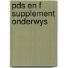 Pds en f supplement onderwys door Regie Driessen