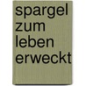 Spargel zum leben erweckt door Wiel Basten