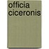 Officia Ciceronis