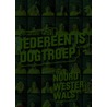 Iedereen = dogtroep door U. Akemann
