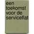 Een toekomst voor de serviceflat