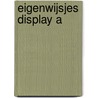 Eigenwijsjes display a by L.M. van Westerkamp van Beers