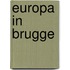 Europa in Brugge