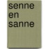 Senne en Sanne