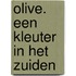 Olive. Een kleuter in het zuiden