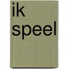 Ik speel door Onbekend