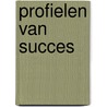 Profielen van succes by P.H. Kleingeld