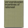 Vervoerskosten incentives of rationeel door Lechner