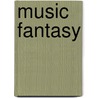 Music fantasy door R. Vandommele