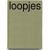 Loopjes door A. Barten