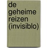 De geheime reizen (invisiblo) door A. Barten