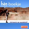 Dennis in Namibië by Anneke Kamerling