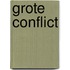 Grote conflict