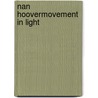 Nan hoovermovement in light door Onbekend