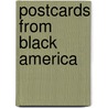 Postcards from black America by R. Perree