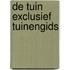 De tuin exclusief tuinengids
