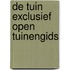 De tuin exclusief open tuinengids
