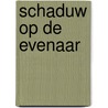 Schaduw op de evenaar by Unknown