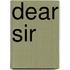 Dear sir