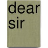 Dear sir door Louis Couperus