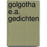 Golgotha e.a. gedichten door Koefoed