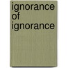 Ignorance of ignorance door Voogd