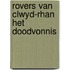 Rovers van clwyd-rhan het doodvonnis