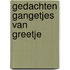 Gedachten gangetjes van greetje